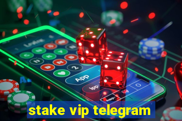 stake vip telegram